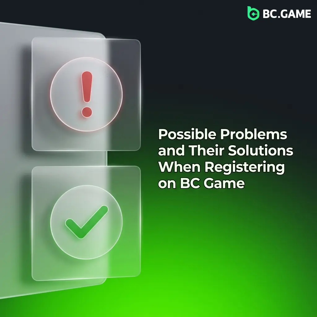 BC Game registration problems and solutions table covering OTP, email verification, login errors, and page loading fixes